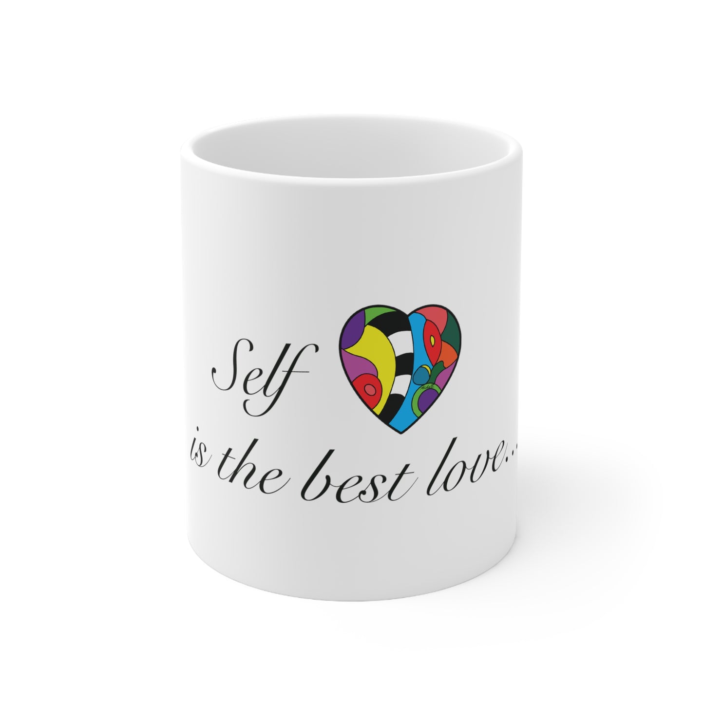 Self-love Coffee Cups, 11oz, 15oz